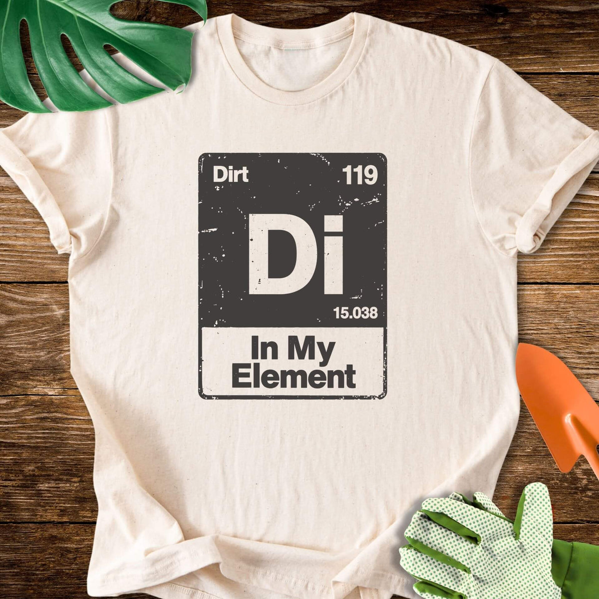 Dirt–In My Element Periodic Table T-Shirt