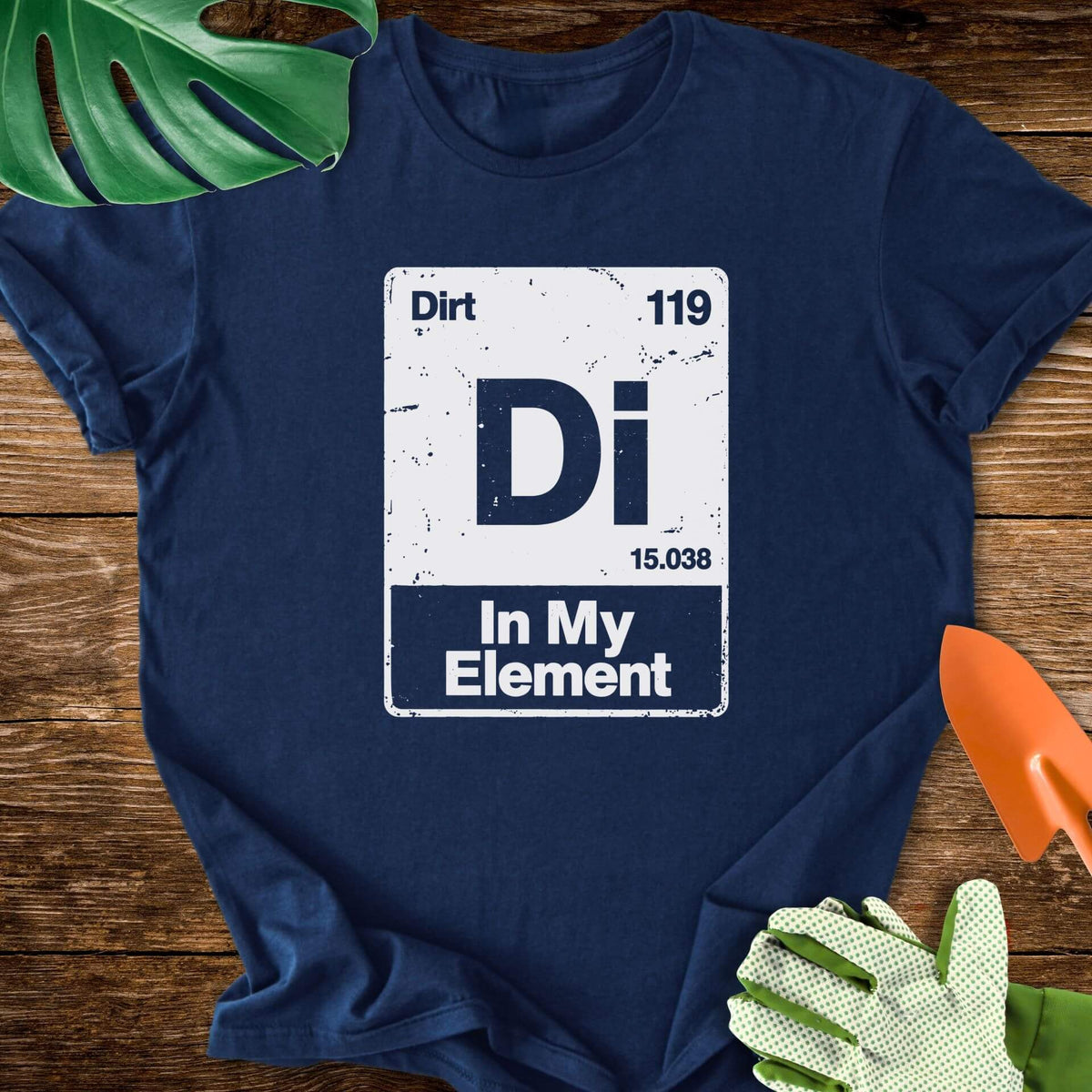 Dirt–In My Element Periodic Table T-Shirt