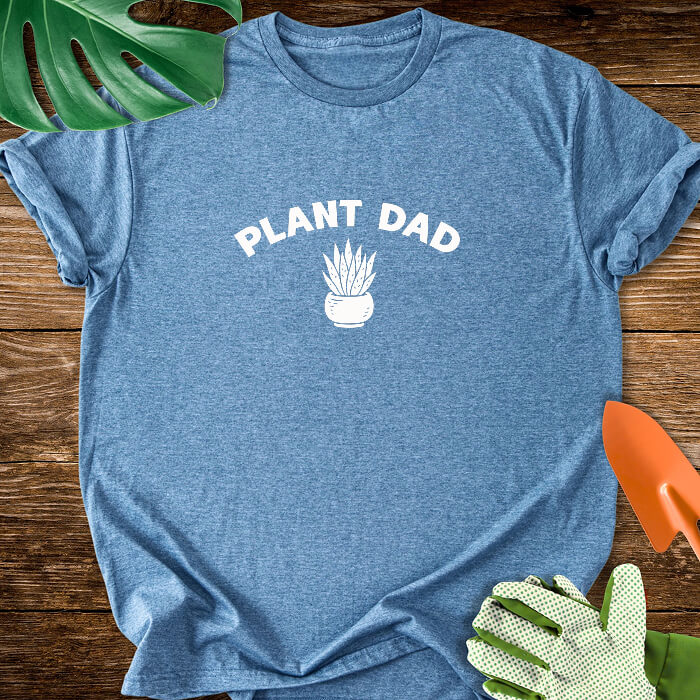 Plant Dad T-Shirt
