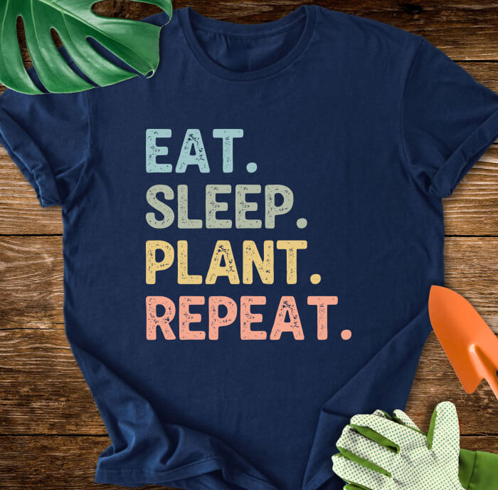Eat. Sleep. Plant. Repeat. T-Shirt