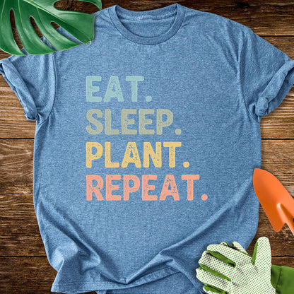 Eat. Sleep. Plant. Repeat. T-Shirt