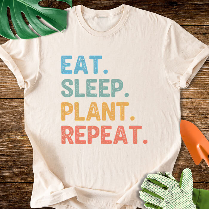 Eat. Sleep. Plant. Repeat. T-Shirt