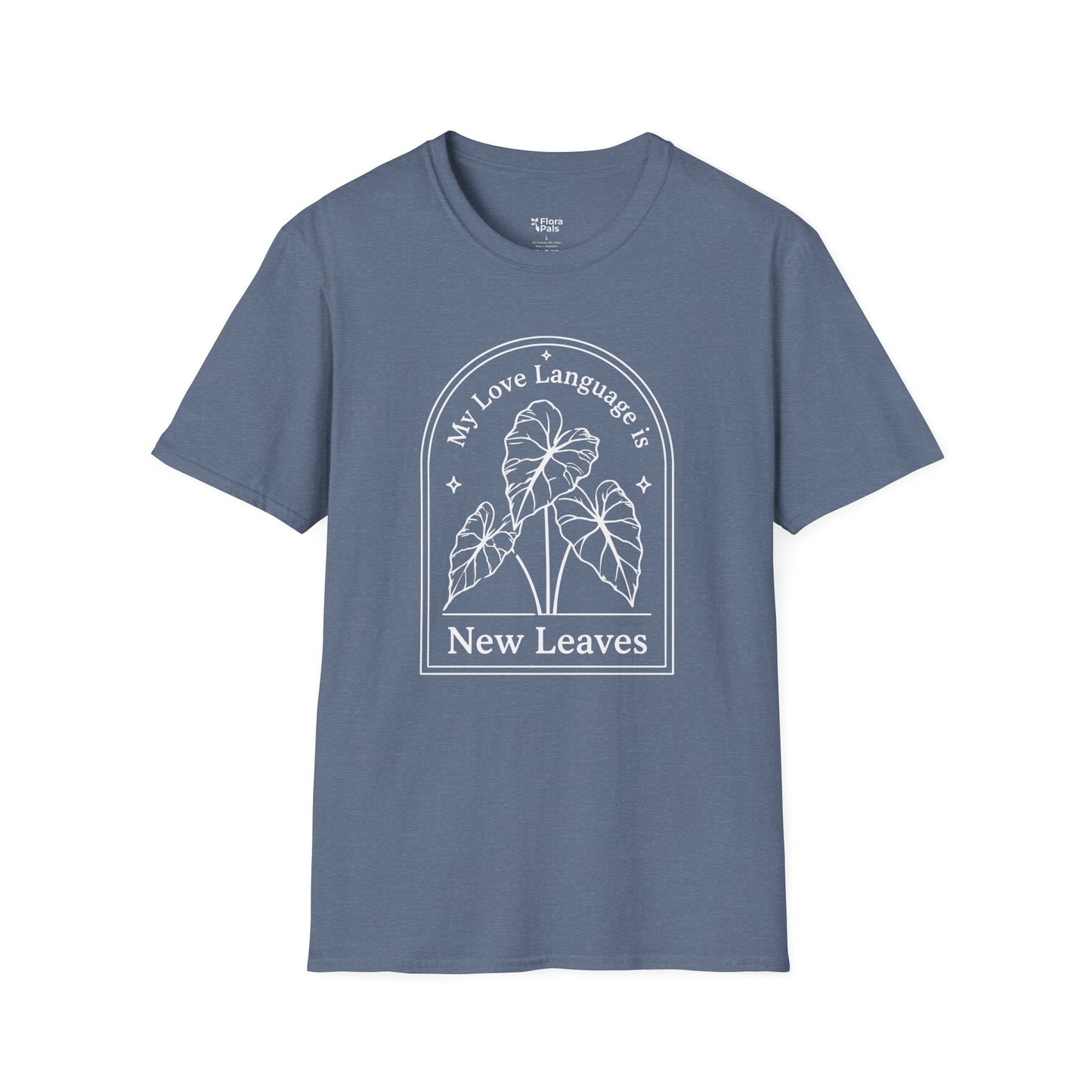My Love Language is New Leaves T-Shirt