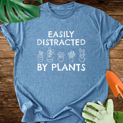 Easily Distracted By Plants T-Shirt