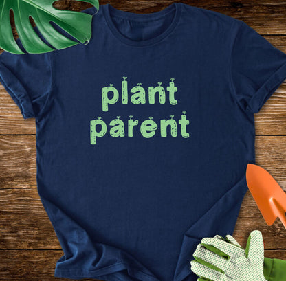 Plant Parent T-Shirt