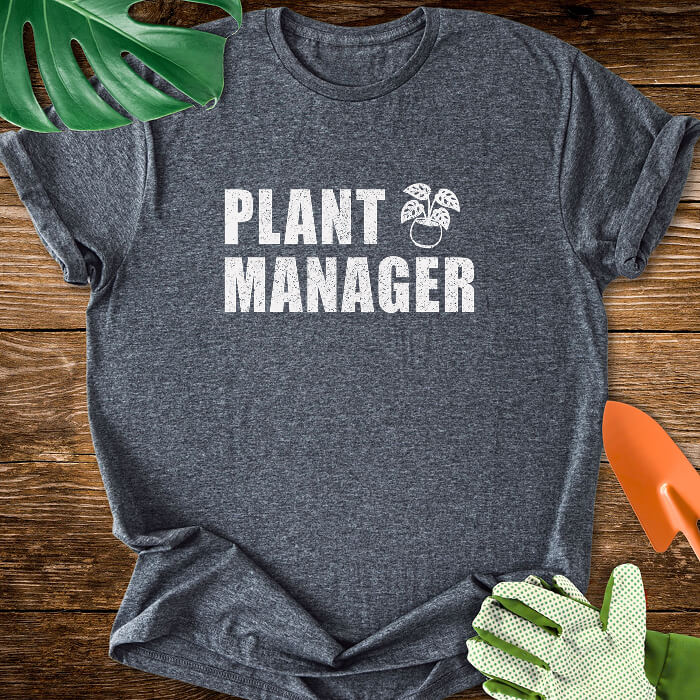 Plant Manager T-Shirt