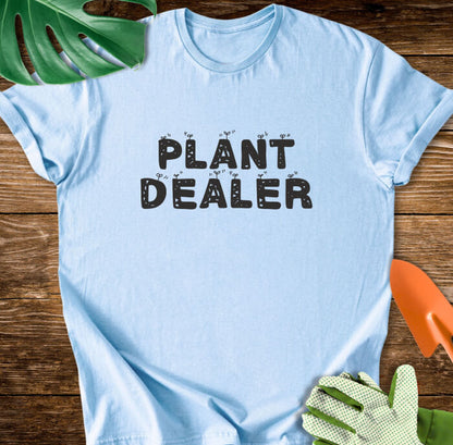 Plant Dealer T-Shirt