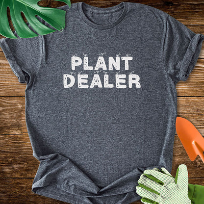 Plant Dealer T-Shirt