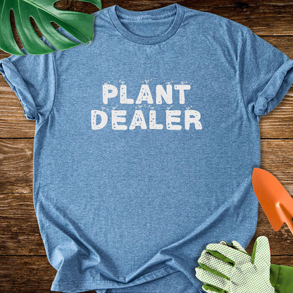 Plant Dealer T-Shirt