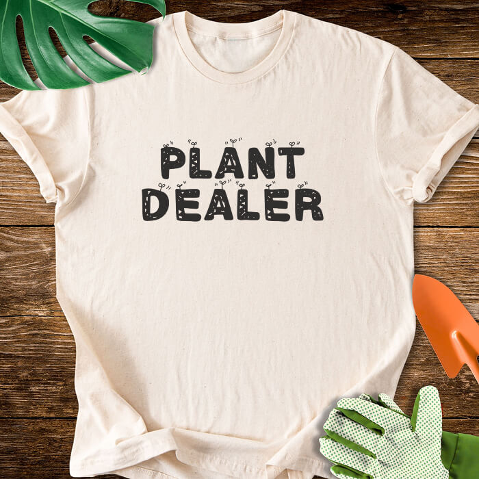 Plant Dealer T-Shirt