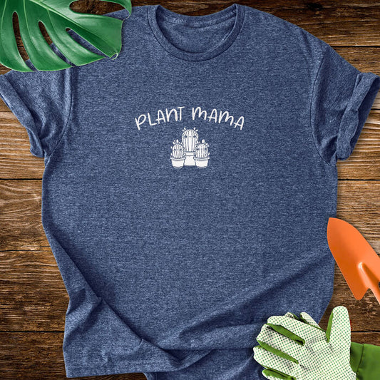 Plant Mama T-Shirt
