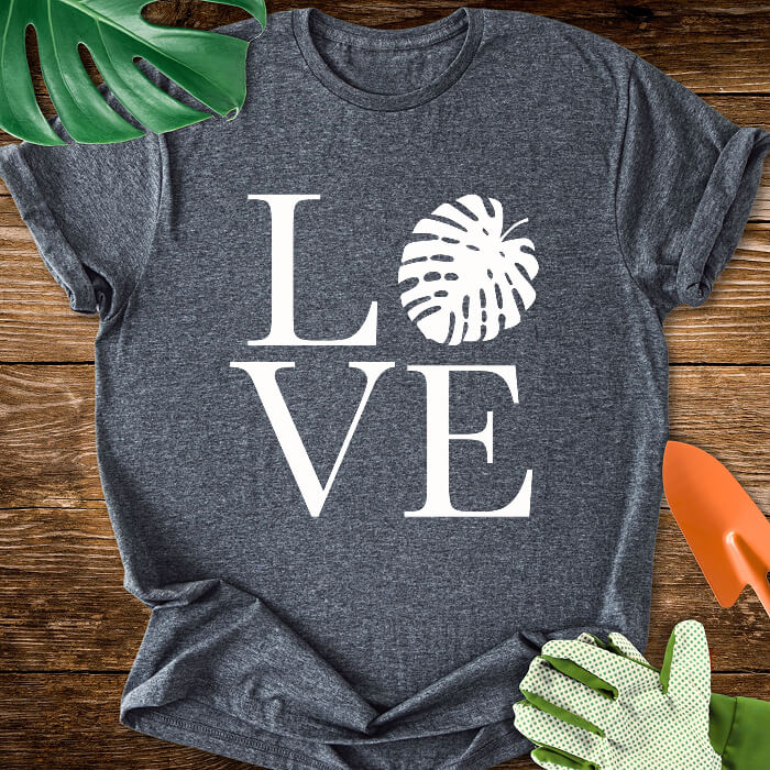 LOVE Monstera Plant Lover T-Shirt