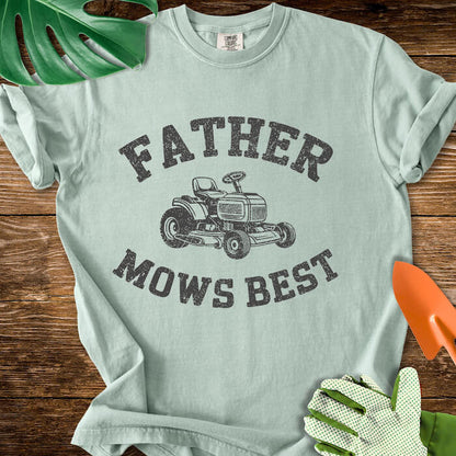 Father Mows Best T-Shirt | Comfort Colors