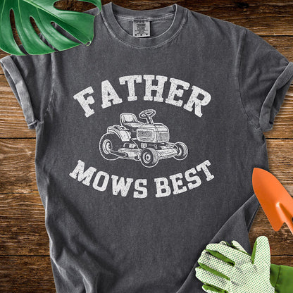 Father Mows Best T-Shirt | Comfort Colors