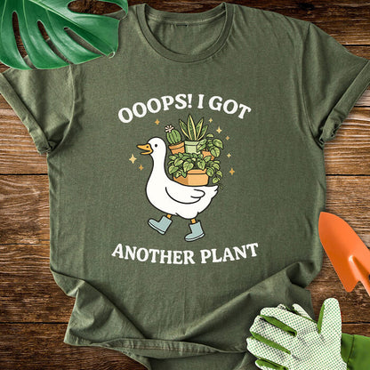 Ooops! I Got Another Plant T-Shirt