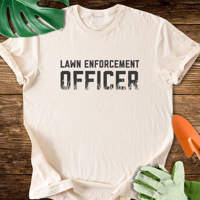 Lawn Enforcement Officer T-Shirt