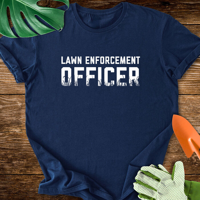Lawn Enforcement Officer T-Shirt