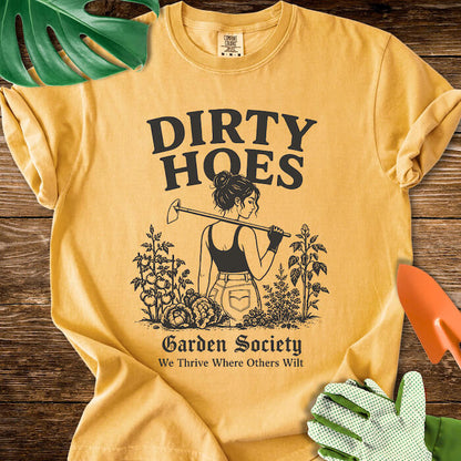 Dirty Hoes Garden Society T-Shirt | Comfort Colors
