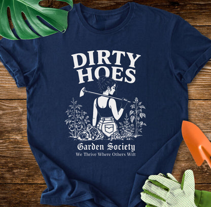 Dirty Hoes Garden Society T-Shirt
