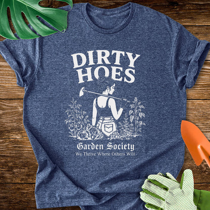 Dirty Hoes Garden Society T-Shirt