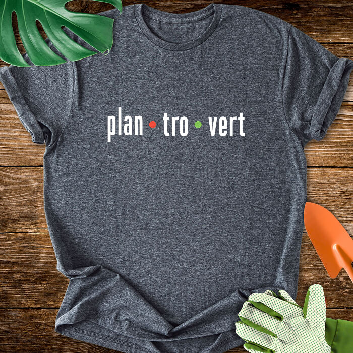 Plantrovert Plant Lover Typography T-Shirt